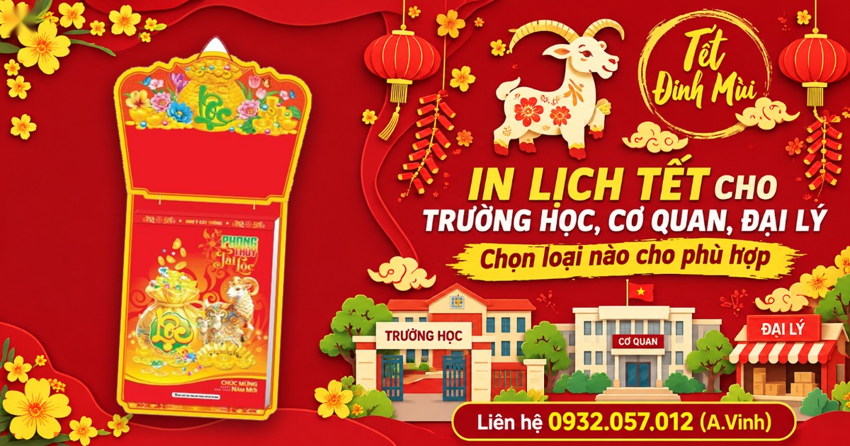 In Lịch Tết Cho Trường Học, Cơ Quan, Đại L&yacute;: Chọn Loại N&agrave;o