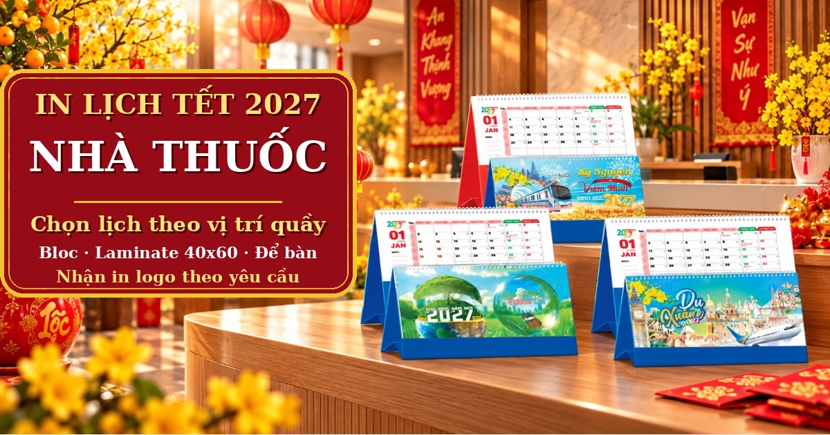 Lịch Tết Nh&agrave; Thuốc 2027: Chọn Lịch Theo Từng Vị Tr&iacute; Quầy