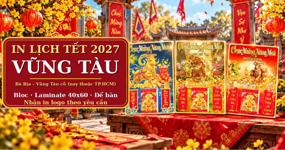 In Lịch Tết 2027 Vũng T&agrave;u: Bloc, Laminate Cho Kh&aacute;ch Sạn