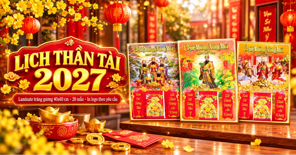 Lịch Thần T&agrave;i 2027 Ph&aacute;t Lộc: Chọn Trong 20 Mẫu Laminate
