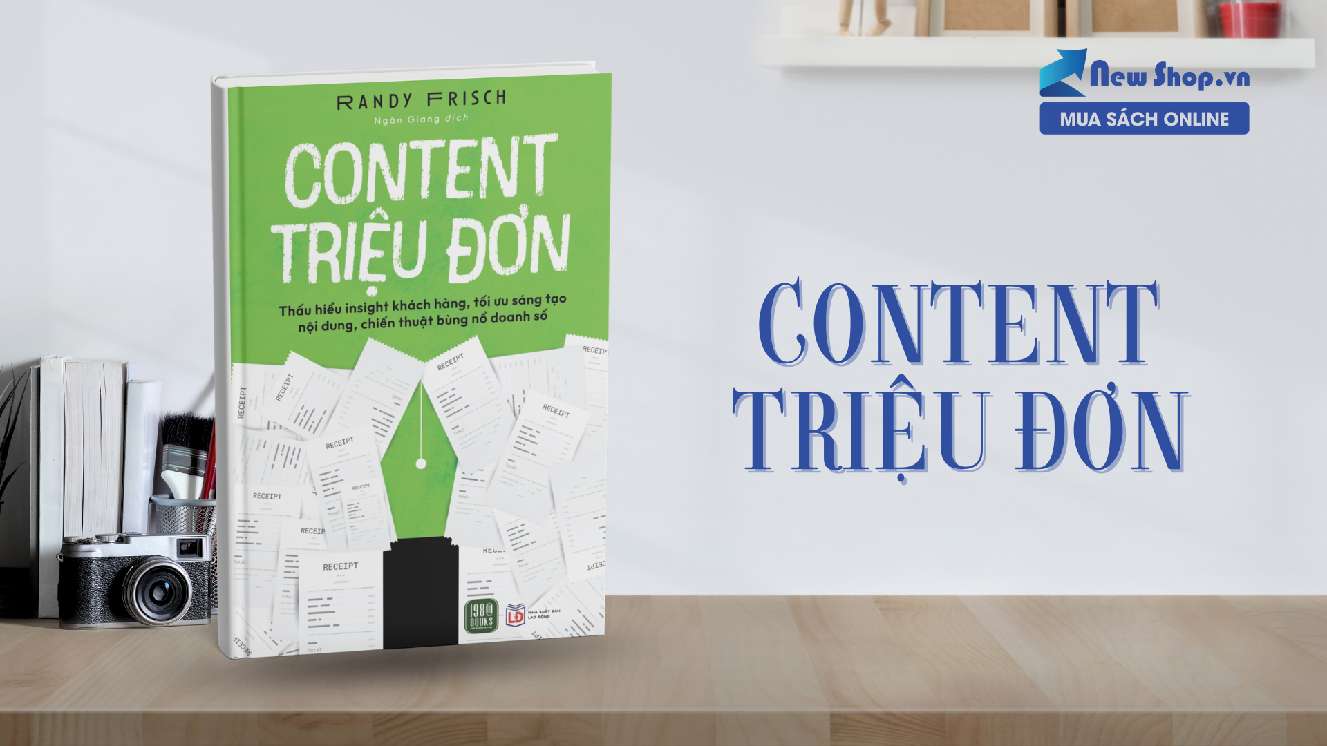 Học Được G&igrave; Từ S&aacute;ch "Content Triệu Đơn"