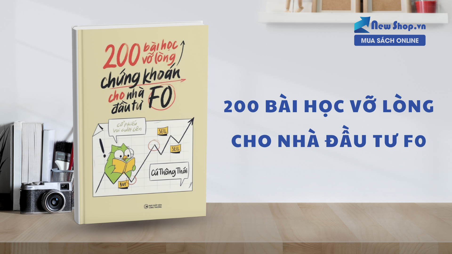 Mới Bước Chân Vào Chứng Khoán? Đừng Bỏ Qua Cuốn “200 Bài Học Vỡ Lòng Cho Nhà Đầu Tư F0”