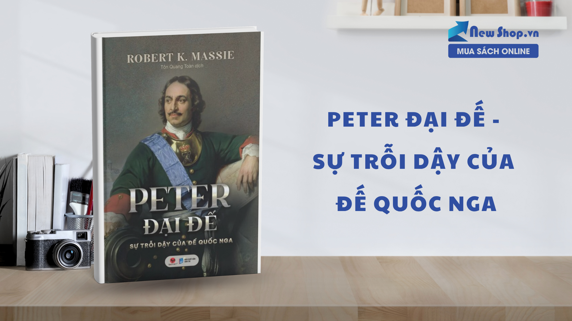 “Peter Đại Đế – Sự Trỗi Dậy Của Đế Quốc Nga”: Từ Một Con Người Đến Huyền Thoại Lịch Sử