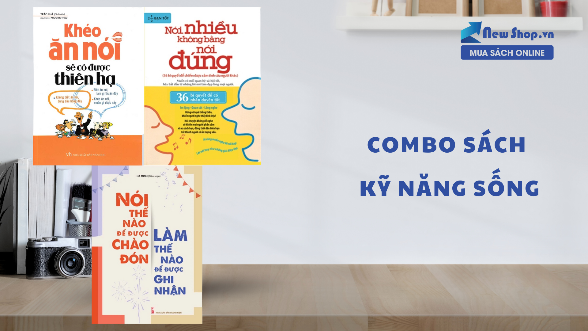 Học Cách Tư Duy, Giao Tiếp, Quản Lý Cảm Xúc Với “Combo Sách Kỹ Năng Sống”