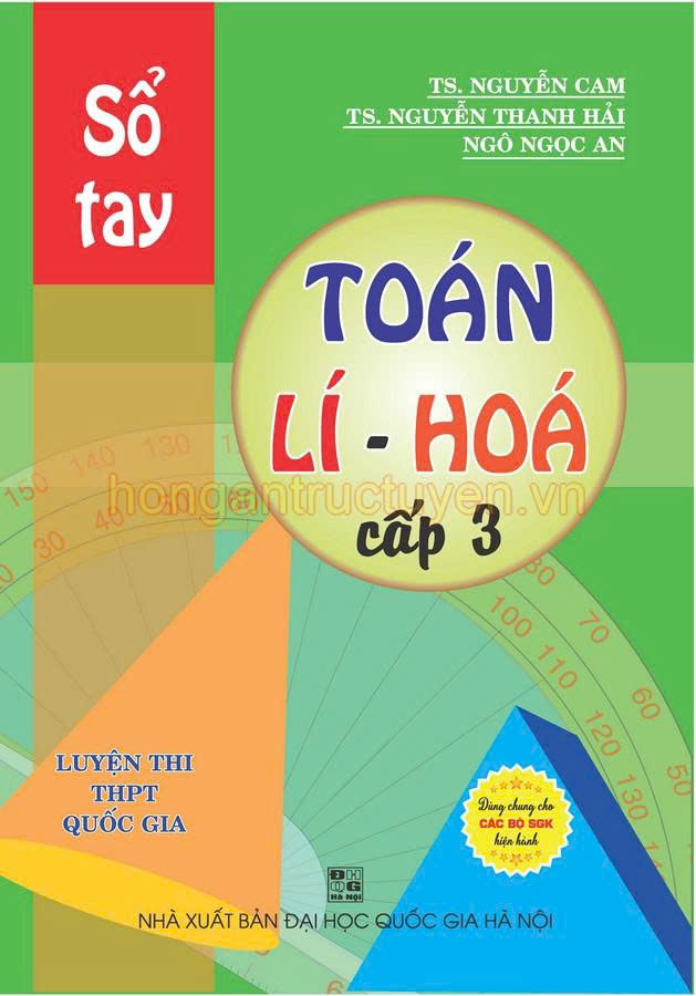 Sổ Tay To&aacute;n - L&iacute; - H&oacute;a Cấp 3