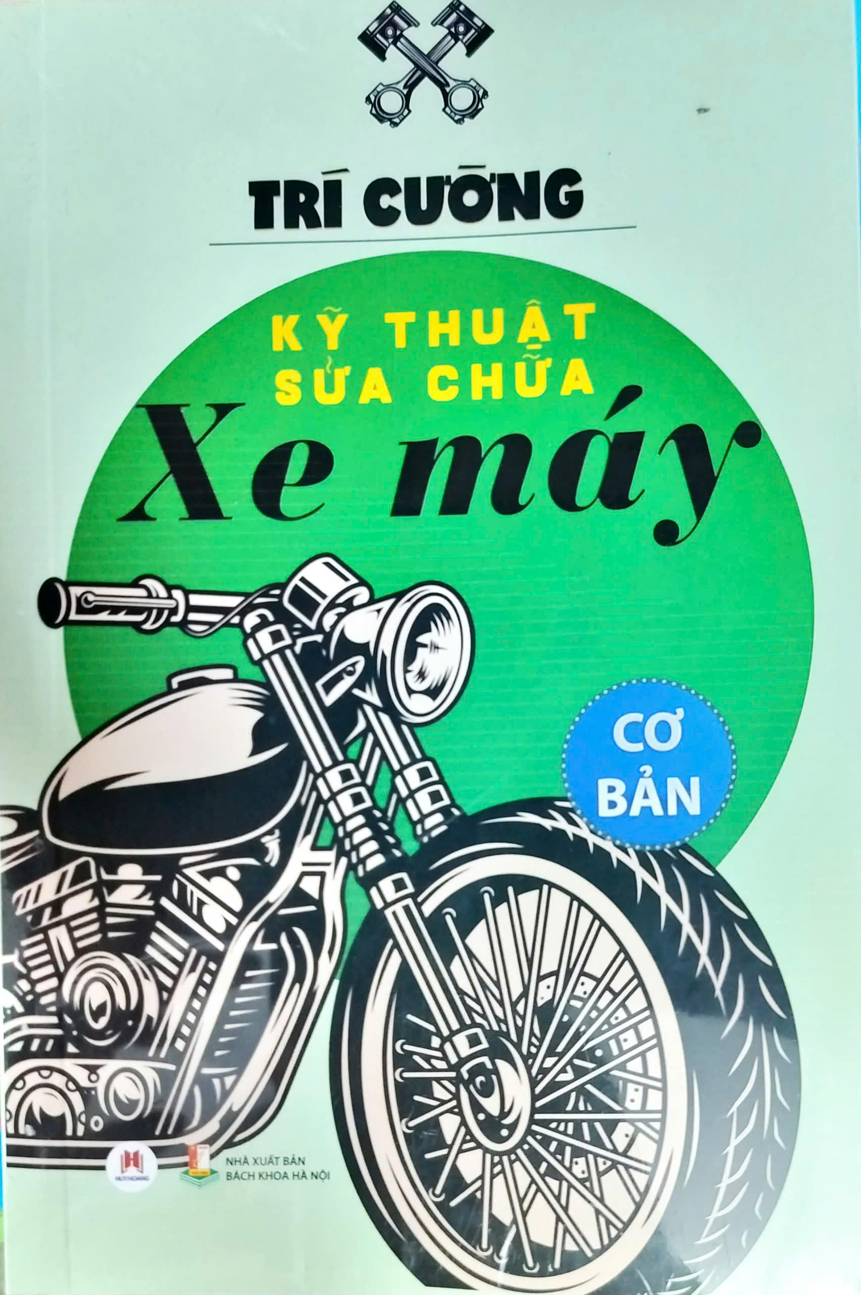 Kỹ Thuật Sửa Chữa Xe Máy Cơ Bản