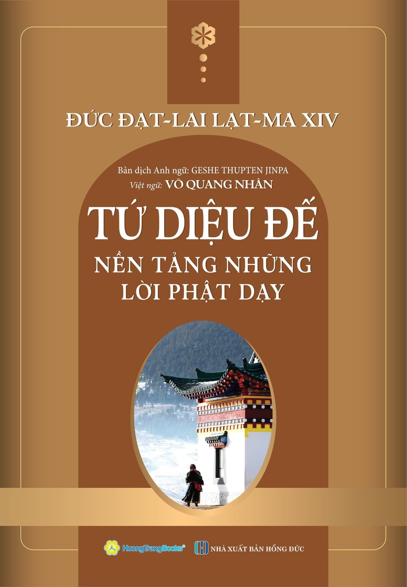 Tứ Diệu Đế - Đức Đạt Lai Lạt Ma XIV