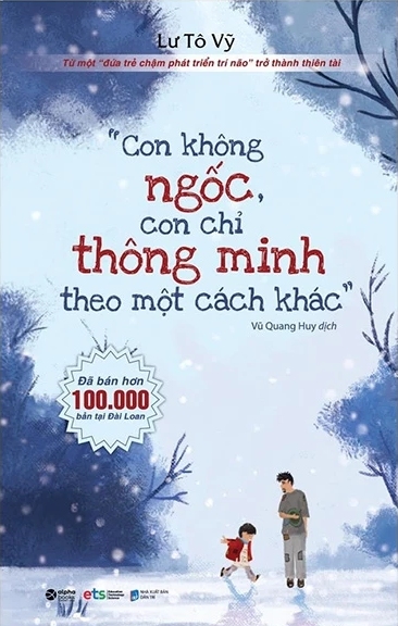 Con Không Ngốc, Con Chỉ Thông Minh Theo Một Cách Khác