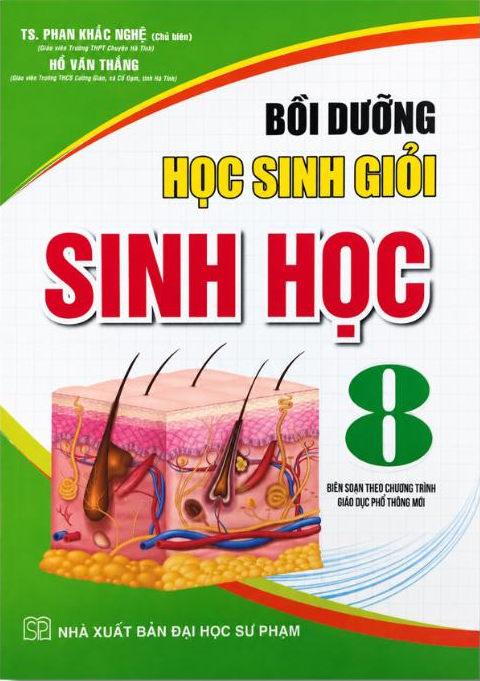Bồi Dưỡng Học Sinh Giỏi Sinh Học 8 (D&ugrave;ng Chung Cho C&aacute;c Bộ SGK Hiện H&agrave;nh) 