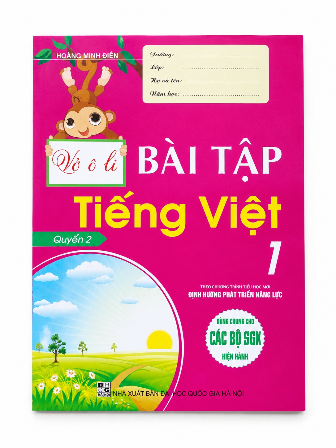 Vở &Ocirc; Li B&agrave;i Tập Tiếng Việt 1 - Quyển 2 (Theo Chương Tr&igrave;nh Tiểu Học Mới - D&ugrave;ng Chung Cho C&aacute;c Bộ SGK Hiện H&agrave;nh)