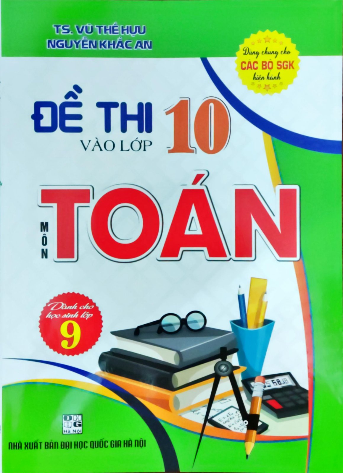 Đề Thi Vào Lớp 10 Môn Toán - Vũ Thế Hựu