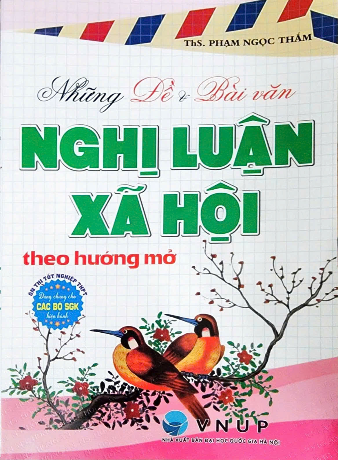 Những Đề Và Bài Văn Nghị Luận Xã Hội Theo Hướng Mở