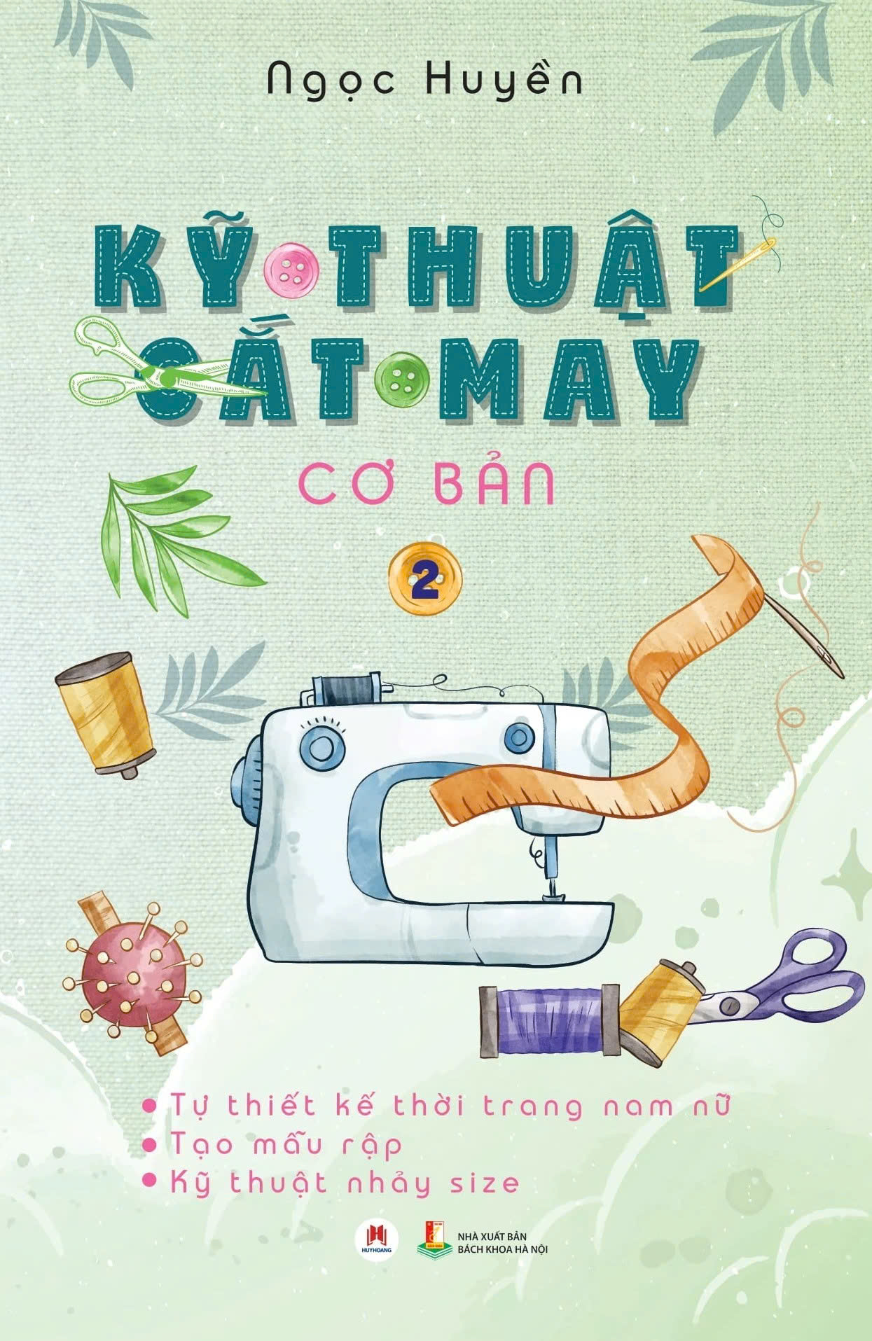 Kỹ Thuật Cắt May Cơ Bản - Tập 2