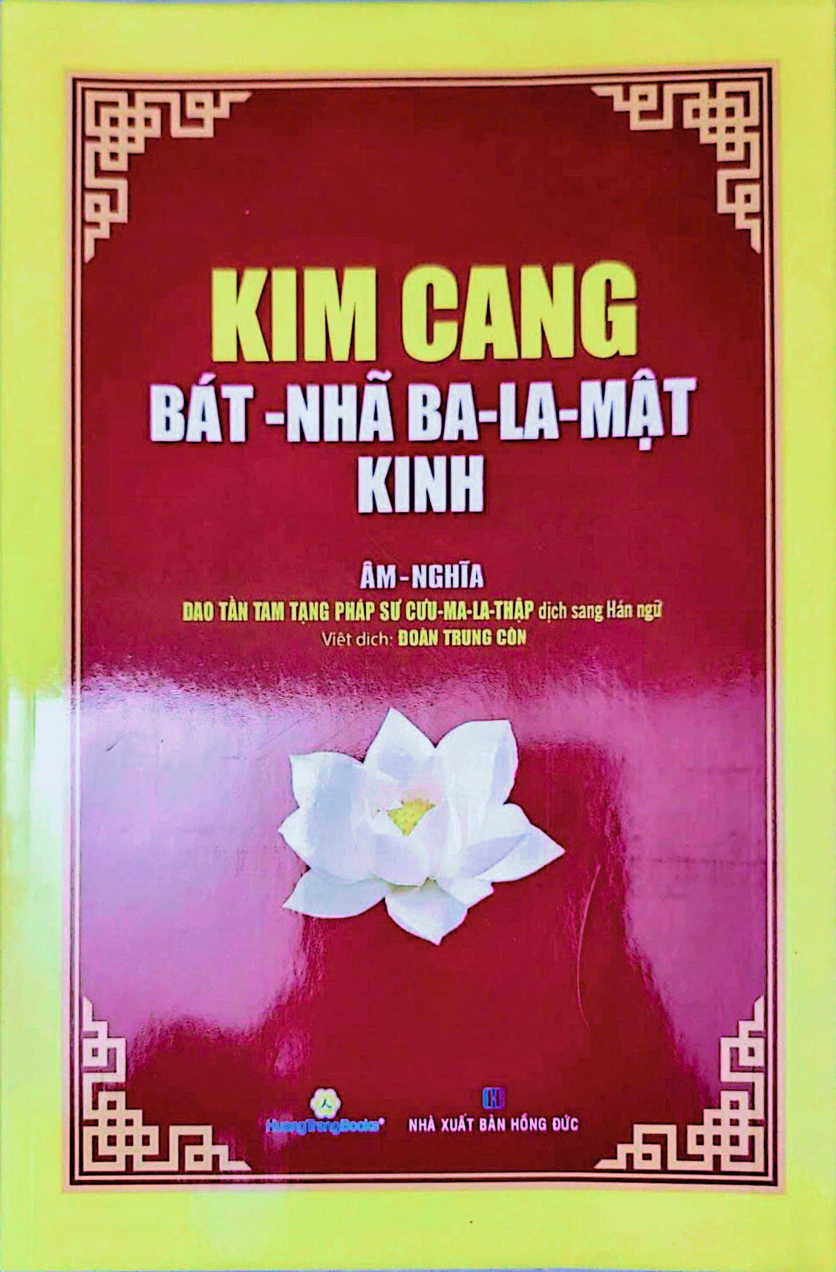 Kinh Kim Cang - Kim Cang B&aacute;t Nh&atilde; Ba La Mật Kinh