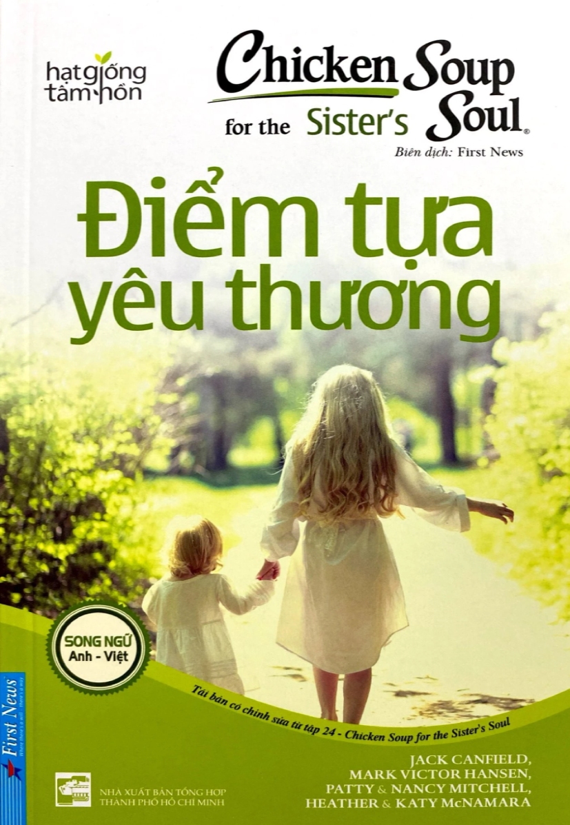 Hạt Giống Tâm Hồn - Chicken Soup For The Soul 24 - Điểm Tựa Yêu Thương