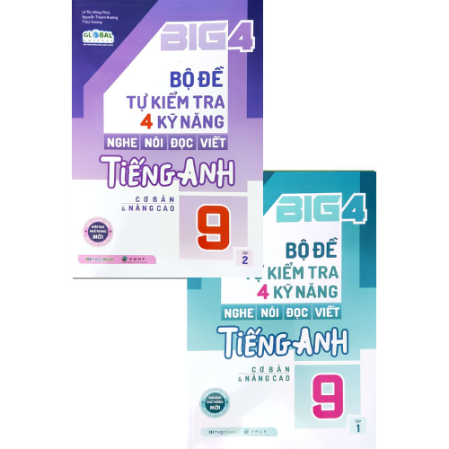 Combo Big 4 - Bộ Đề Tự Kiểm Tra 4 Kỹ Năng Nghe - Nói - Đọc - Viết Tiếng Anh Lớp 9 (Bộ 2 Cuốn)