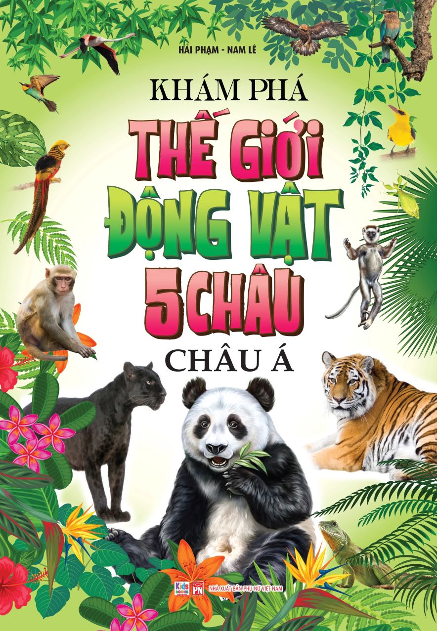 Khám Phá Động Vật 5 Châu - Châu Á
