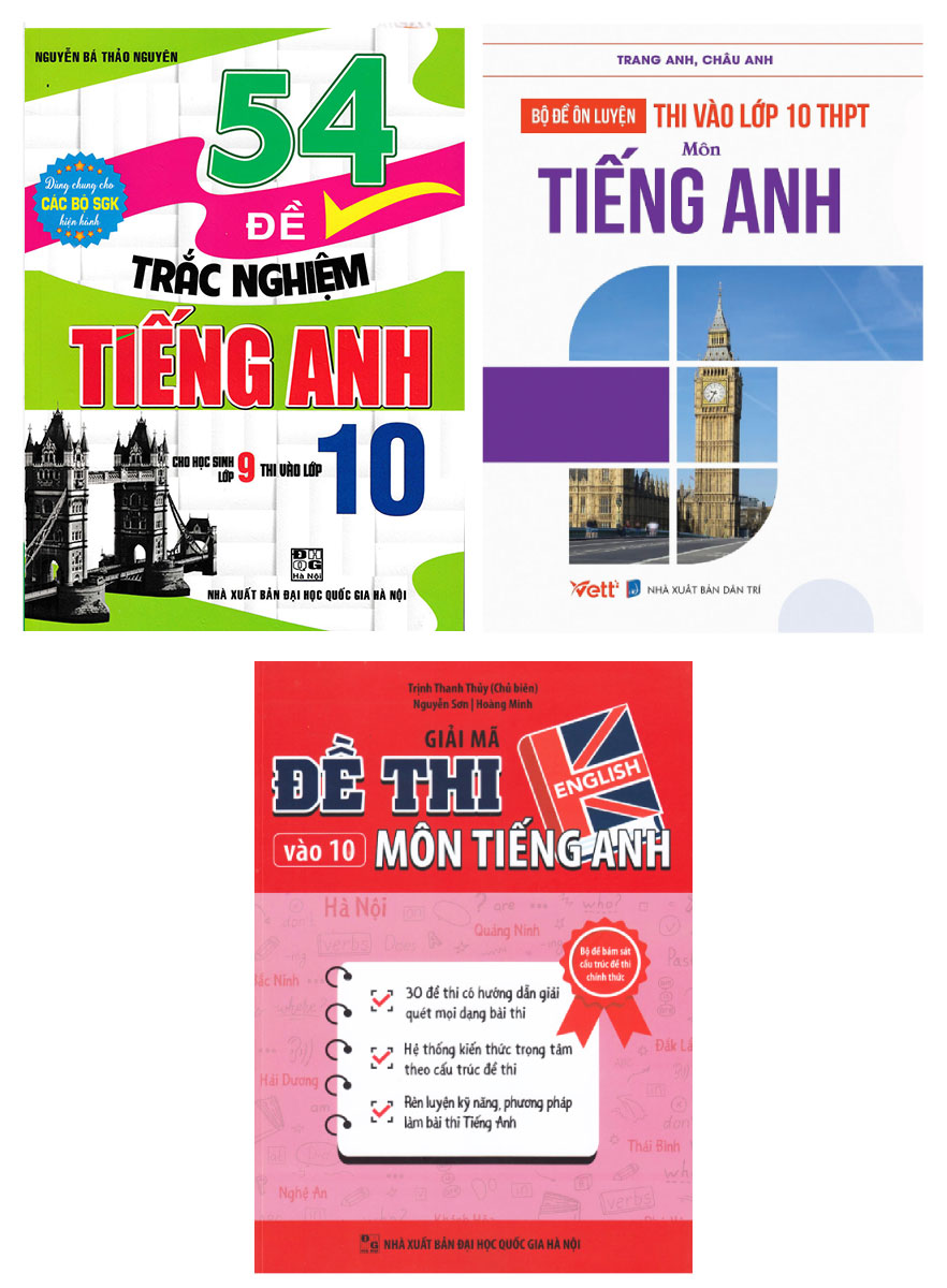 Combo Đề Thi Tiếng Anh Ôn Luyện Vào Lớp 10 (Bộ 3 Cuốn) 