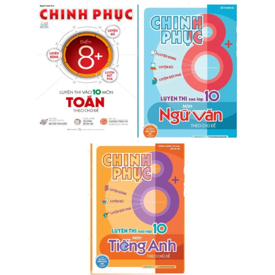 Combo Chinh Phục Luyện Thi Vào Lớp 10 Theo Chủ Đề (Bộ 3 Cuốn)