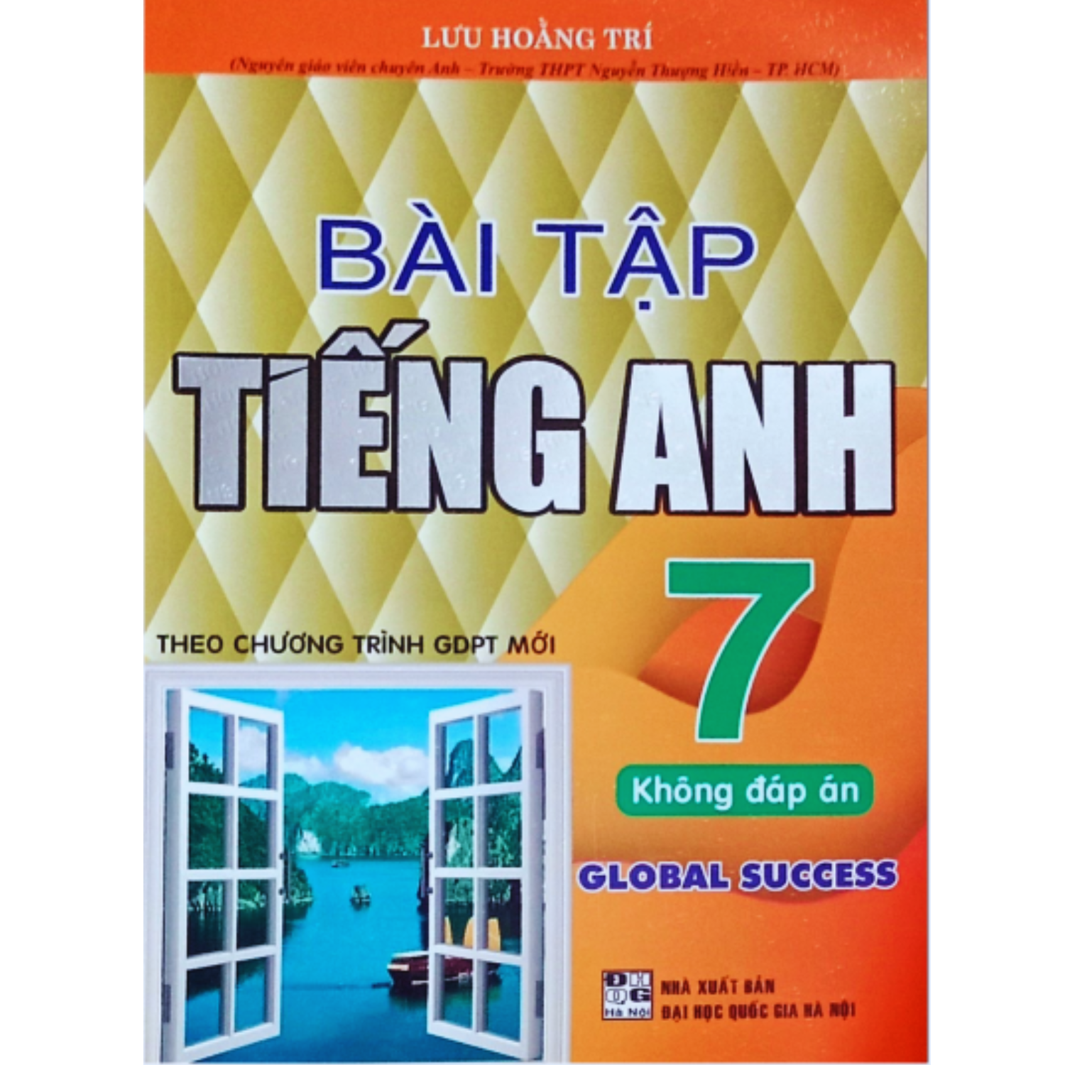 Bài Tập Tiếng Anh 7 - Không Đáp Án (Bám Sát SGK Kết Nối)