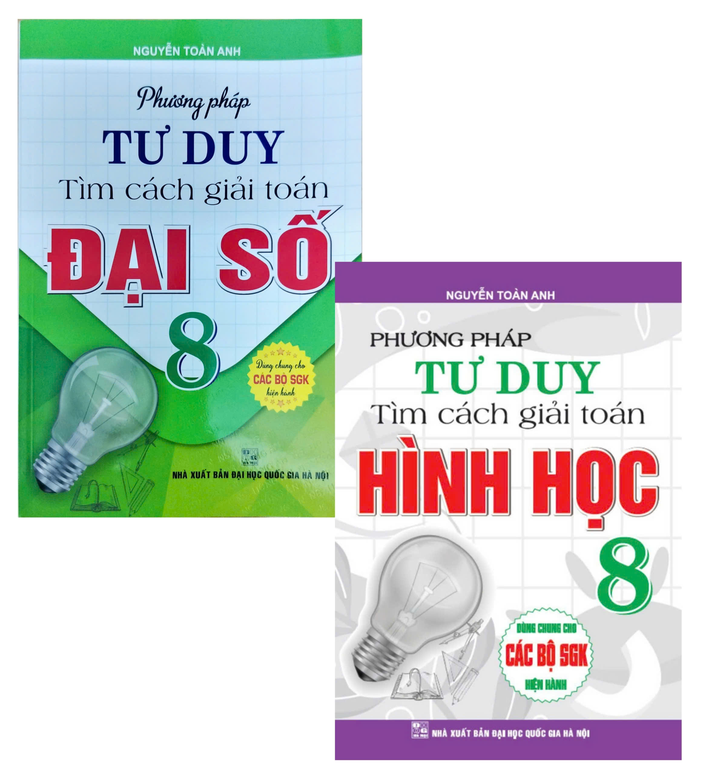 Combo Phương Pháp Tư Duy Tìm Cách Giải Toán: Đại Số 8 + Hình Học 8 (Bộ 2 Cuốn)