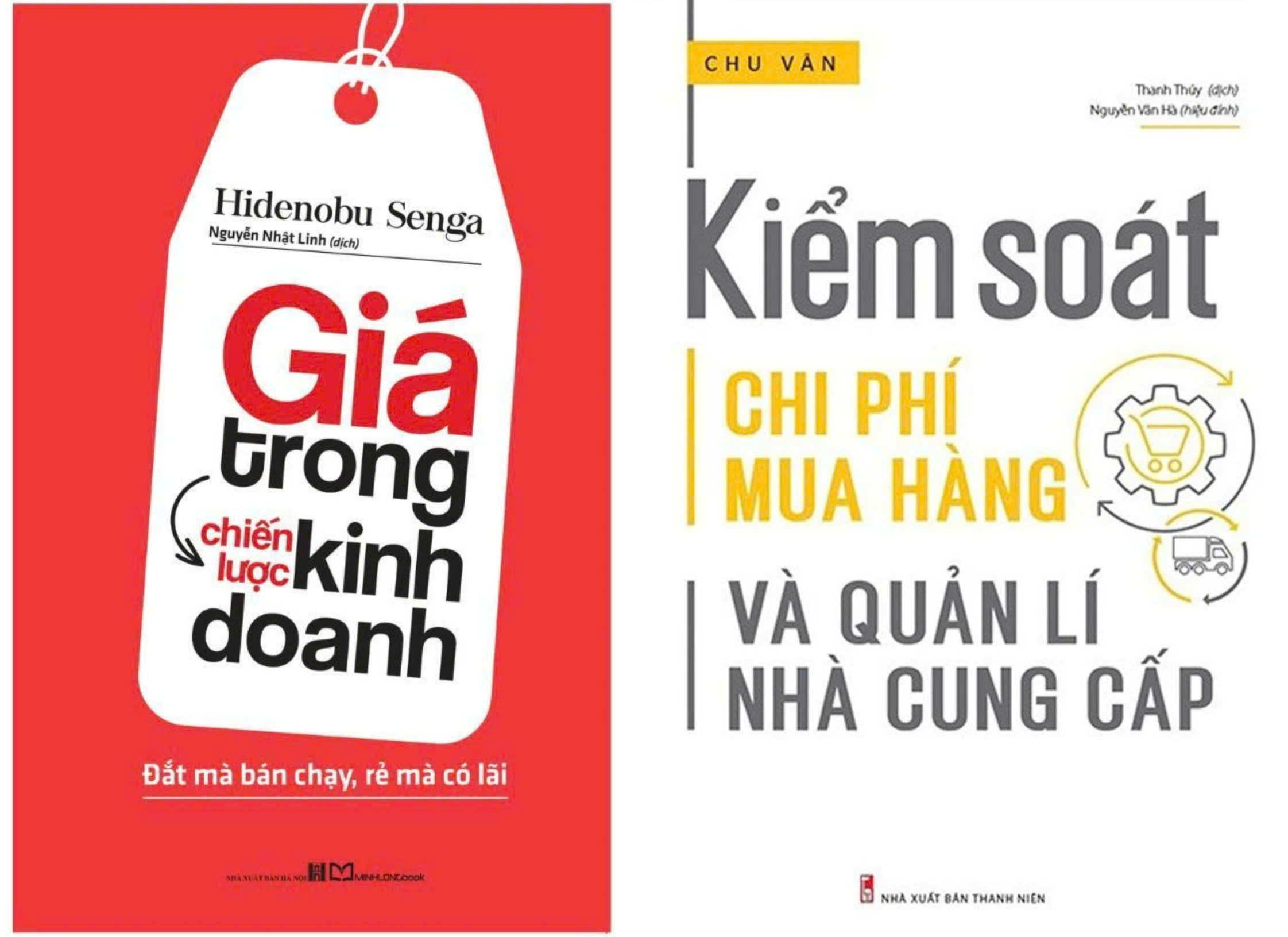 Combo Kiểm So&aacute;t Chi Ph&iacute; Mua H&agrave;ng V&agrave; Quản L&iacute; Nh&agrave; Cung Cấp + Gi&aacute; Trong Chiến Lược Kinh Doanh (Bộ 2 Cuốn)