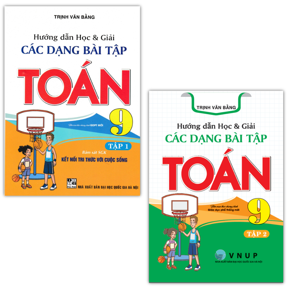 Combo Hướng Dẫn Học V&agrave; Giải C&aacute;c Dạng B&agrave;i Tập To&aacute;n 9 Tập 1 + 2 (B&aacute;m S&aacute;t SGK Kết Nối Tri Thức Với Cuộc Sống) (Bộ 2 Cuốn)