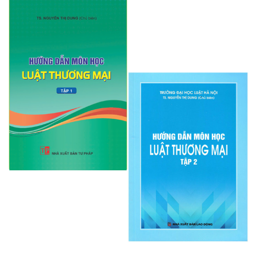Combo Hướng Dẫn Môn Học Luật Thương Mại - Tập 1 + Tập 2 (Bộ 2 Cuốn) (DH)