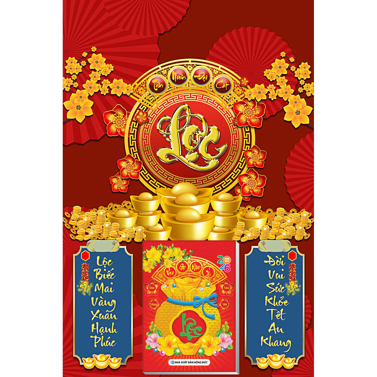 Lịch Chữ Lộc - Tân Niên Đại Cát - Lịch Treo Tường Laminate Tráng Gương 2026 (40x60 cm)