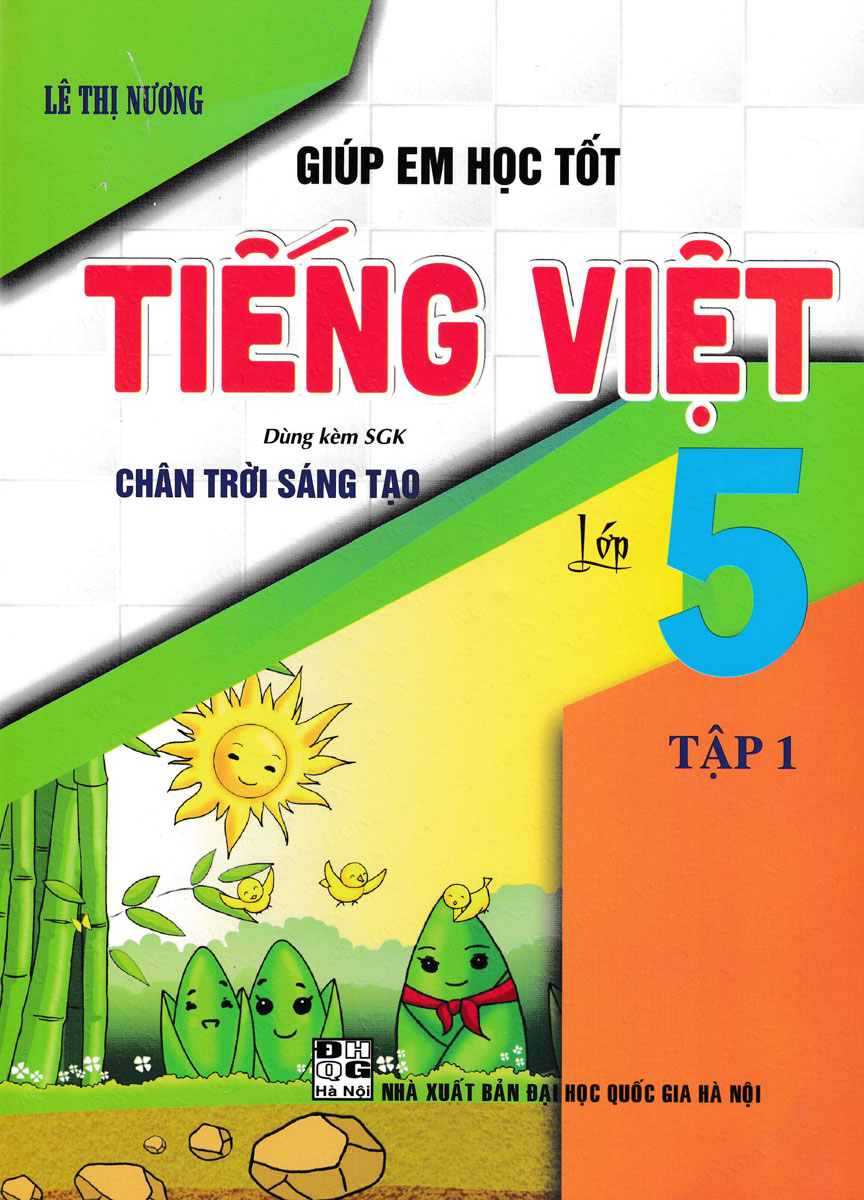 Giúp Em Học Tốt Tiếng Việt Lớp 5 - Tập 1 (Dùng Kèm SGK Chân Trời Sáng Tạo) 