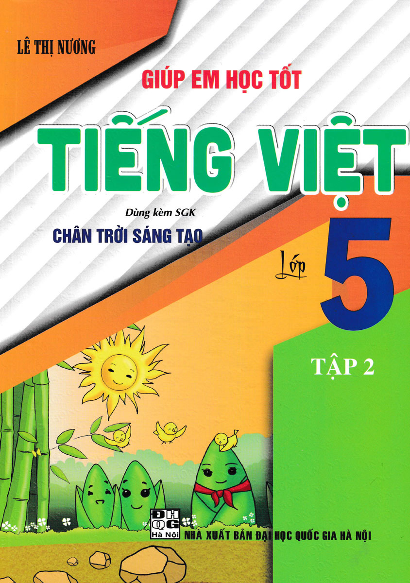 Giúp Em Học Tốt Tiếng Việt Lớp 5 - Tập 2 (Dùng Kèm SGK Chân Trời Sáng Tạo) 