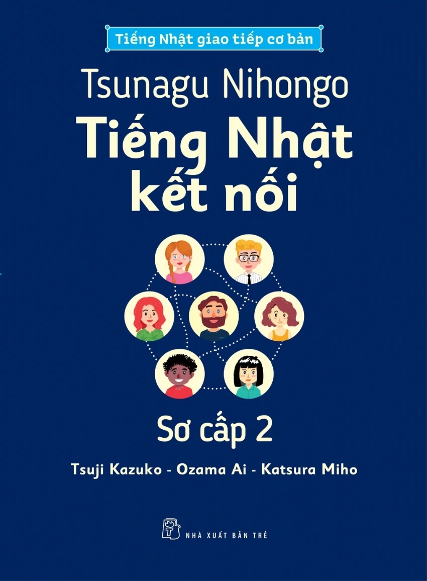 Tsunagu Nihongo - Tiếng Nhật Kết Nối - Sơ Cấp 2