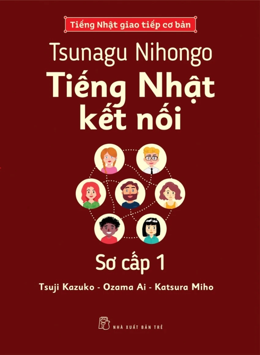 Tsunagu Nihongo - Tiếng Nhật Kết Nối - Sơ Cấp 1