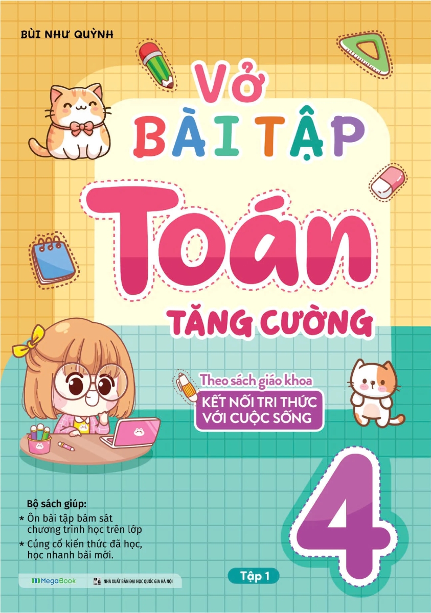 Vở Bài Tập Toán Tăng Cường 4 - Tập 1 (Theo Sách Giáo Khoa Kết Nối Tri Thức Với Cuộc Sống)