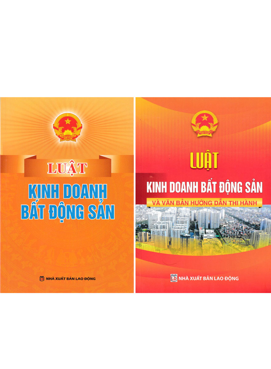 Combo Luật Kinh Doanh Bất Động Sản + Luật Kinh Doanh Bất Động Sản Và Văn Bản Hướng Dẫn Thi Hành (Dh) (Bộ 2 Cuốn)