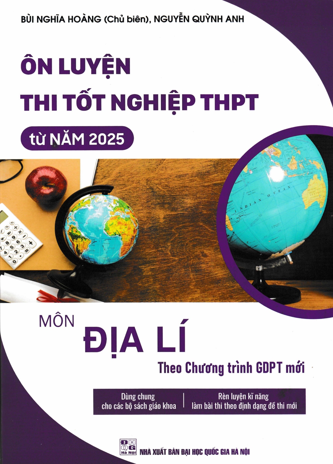 Ôn Luyện Thi Tốt Nghiệp THPT Môn Địa Lí Từ Năm 2025 (Theo Chương Trình GDPT Mới) 