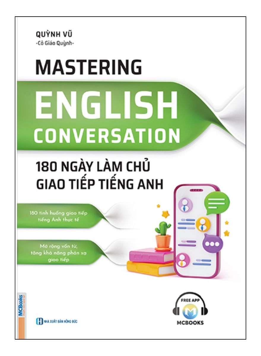 Mastering English Conversation - 180 Ngày Làm Chủ Giao Tiếp Tiếng Anh