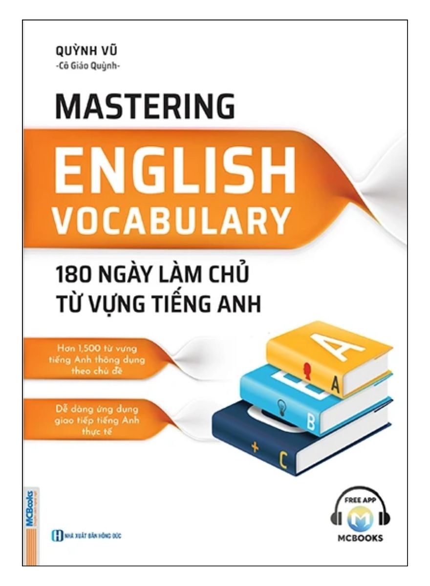 Mastering English Vocabulary - 180 Ngày Làm Chủ Từ Vựng Tiếng Anh