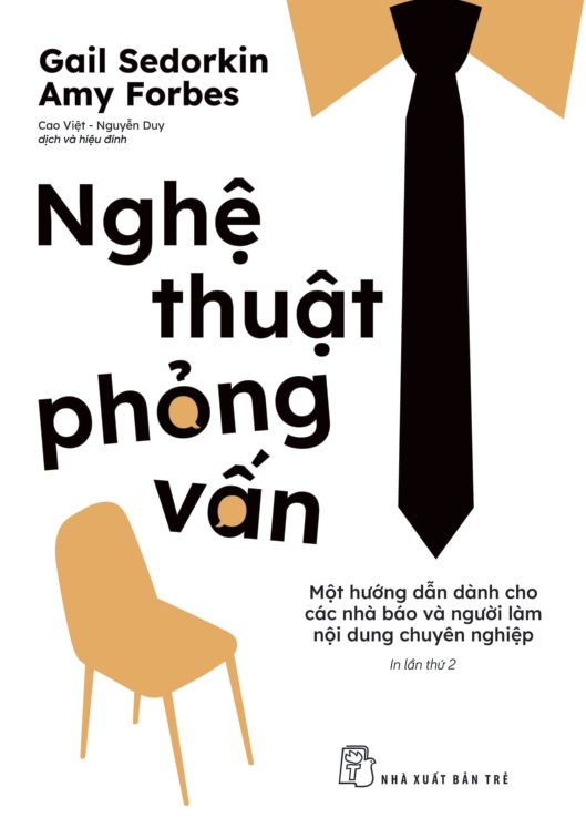 Nghệ Thuật Phỏng Vấn - Một Hướng Dẫn Dành Cho Các Nhà Báo Và Người Viết Chuyên Nghiệp