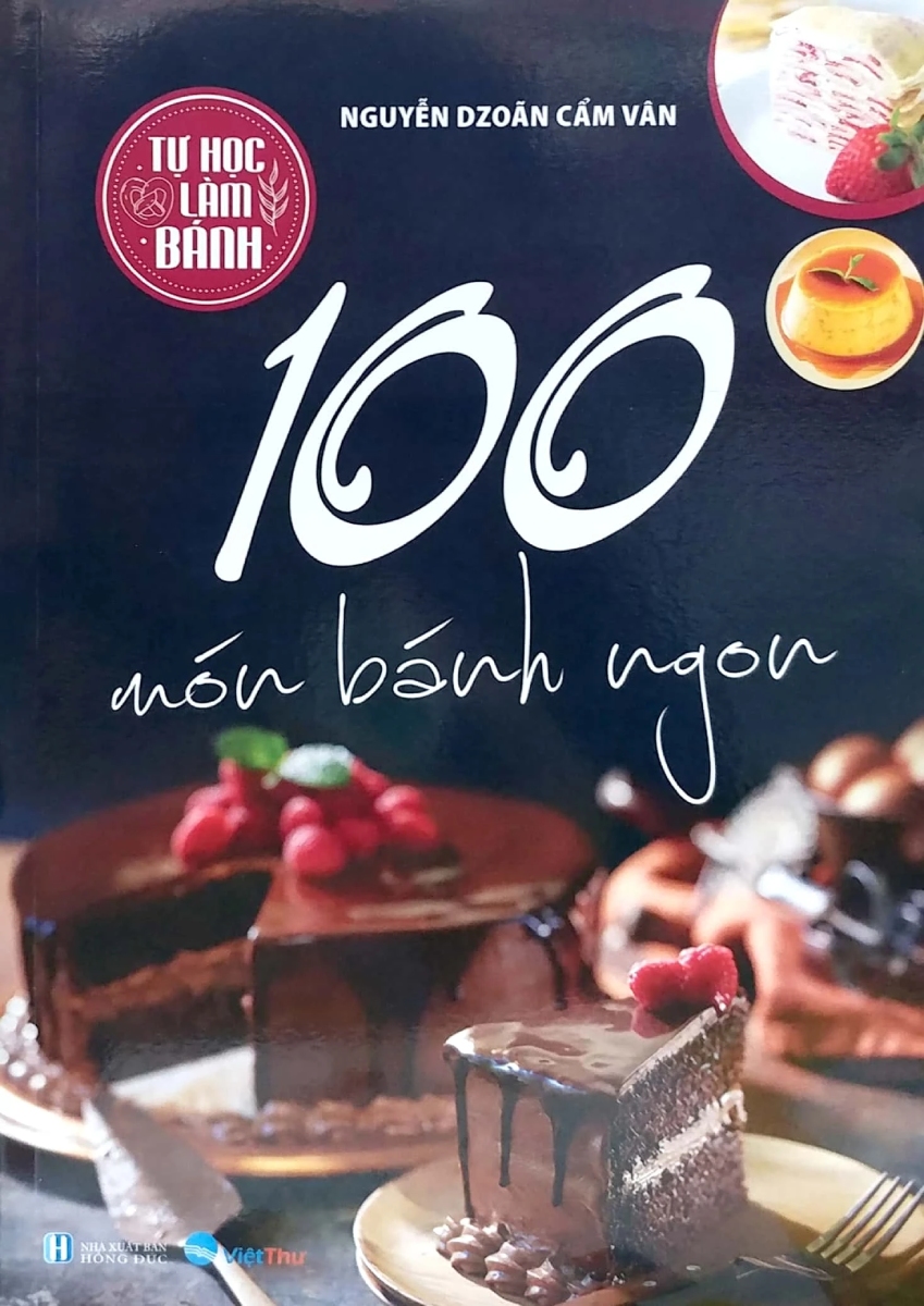 Tự Học Làm Bánh - 100 Món Bánh Ngon 