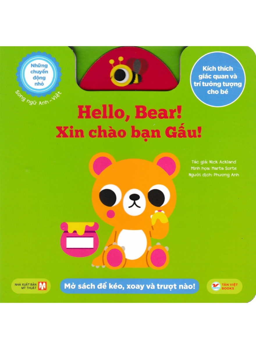 Những Chuyển Động Nhỏ - Hello, Bear! - Xin Chào Bạn Gấu! (Song Ngữ Anh-Việt)