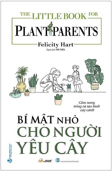 The Little Book For Plant Parents - Bí Mật Nhỏ Cho Người Yêu Cây