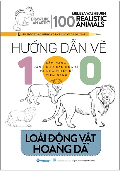 Hướng Dẫn Vẽ 100 Loài Động Vật Hoang Dã