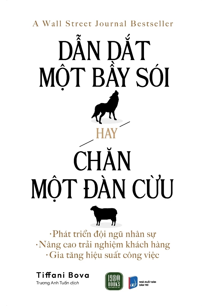 Dẫn Dắt Một Bầy Sói Hay Chăn Một Đàn Cừu