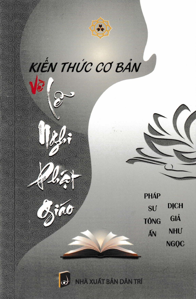 Kiến Thức Cơ Bản Về Lễ Nghi Phật Giáo