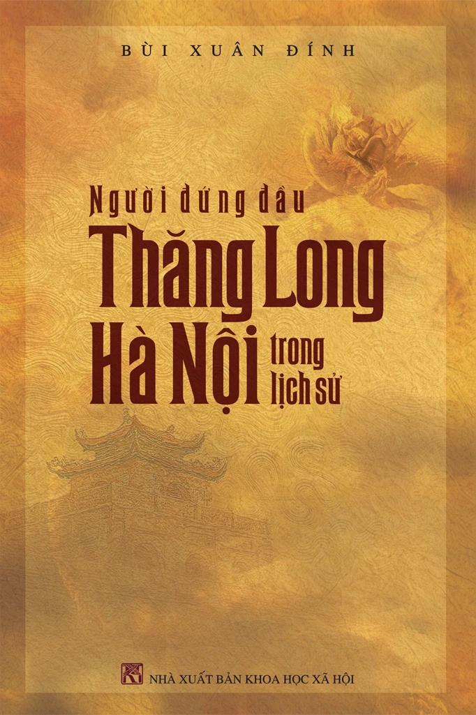 Người Đứng Đầu Thăng Long - Hà Nội Trong Lịch Sử