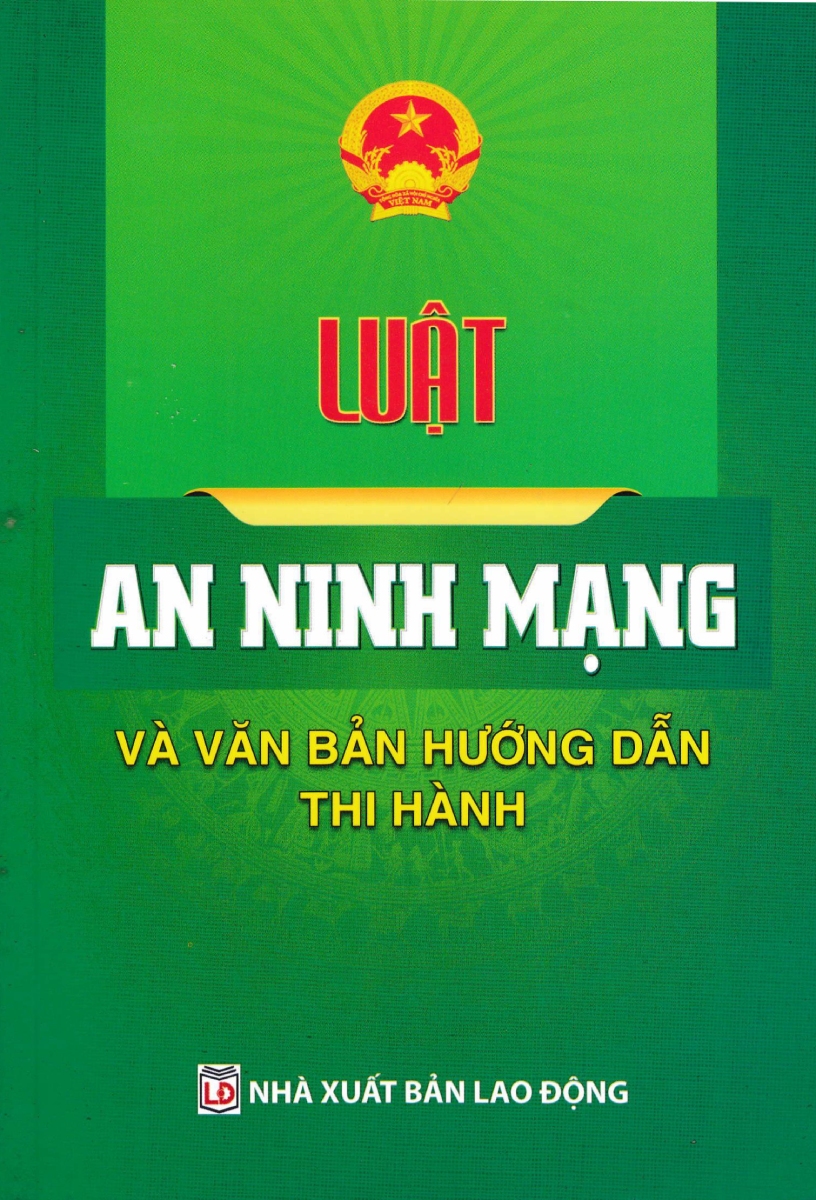 Luật An Ninh Mạng Và Văn Bản Hướng Dẫn Thi Hành (DH) 