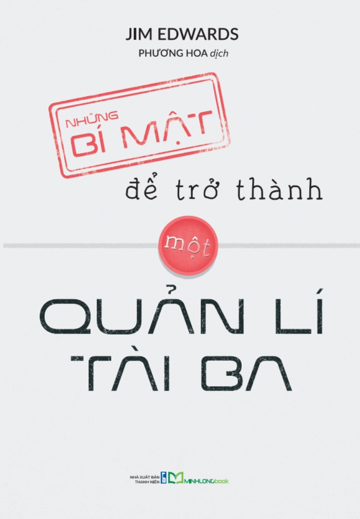 Những Bí Mật Để Trở Thành Một Quản Lí Tài Ba