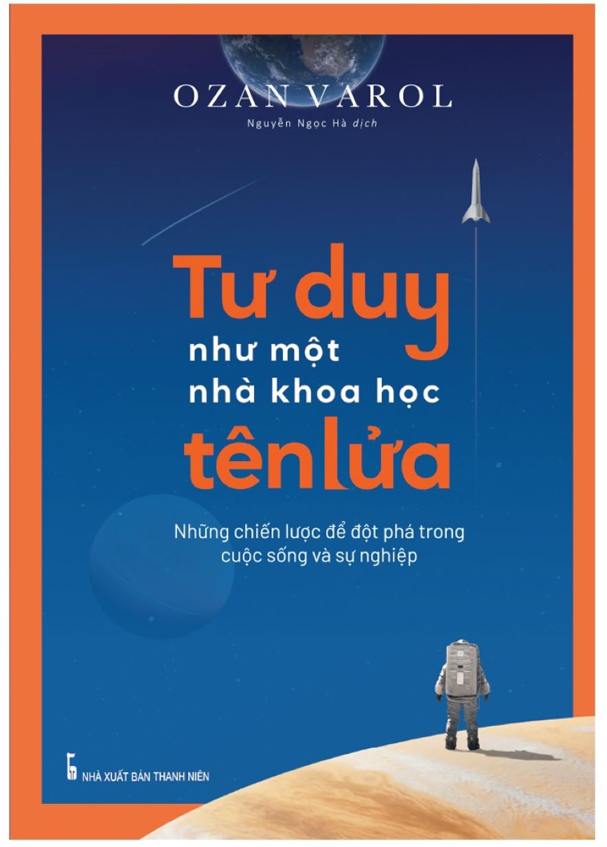 Tư Duy Như Một Nhà Khoa Học Tên Lửa