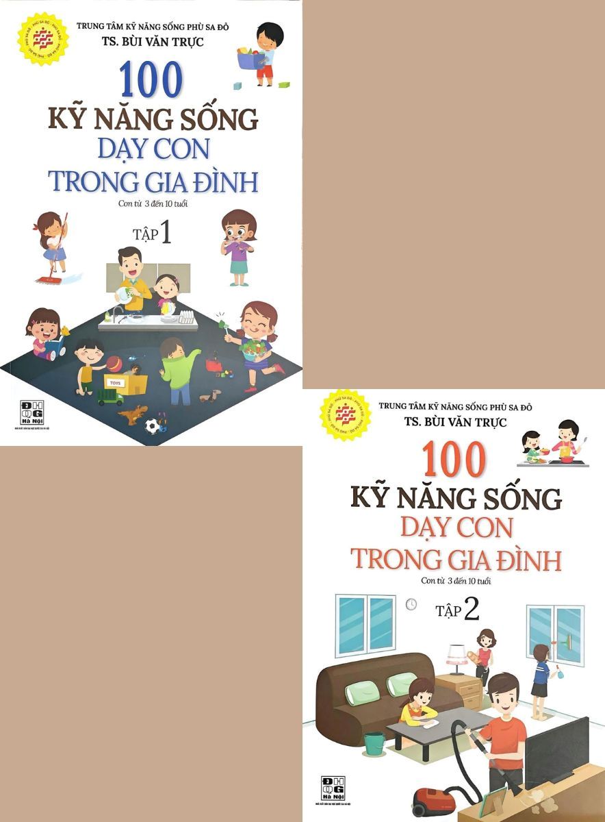 Combo 100 Kỹ Năng Sống Dạy Con Trong Gia Đình (Con Từ 3 Đến 10 Tuổi - Tập 1+2) Bộ 2 cuốn 